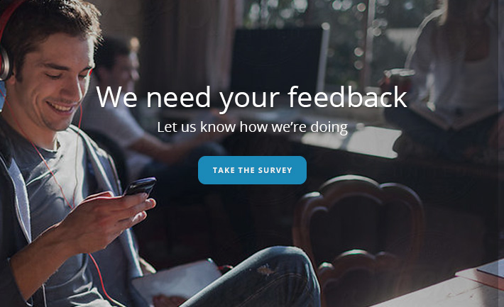 We need your feedback